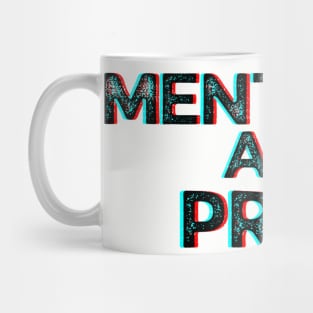 Mental and proud humorous pride Mug